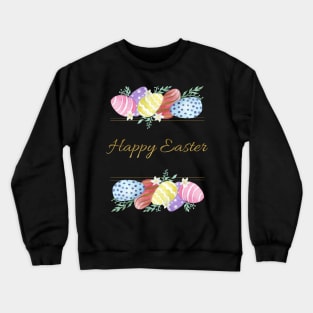 Happy Easter with colorful eggs and flowers Crewneck Sweatshirt